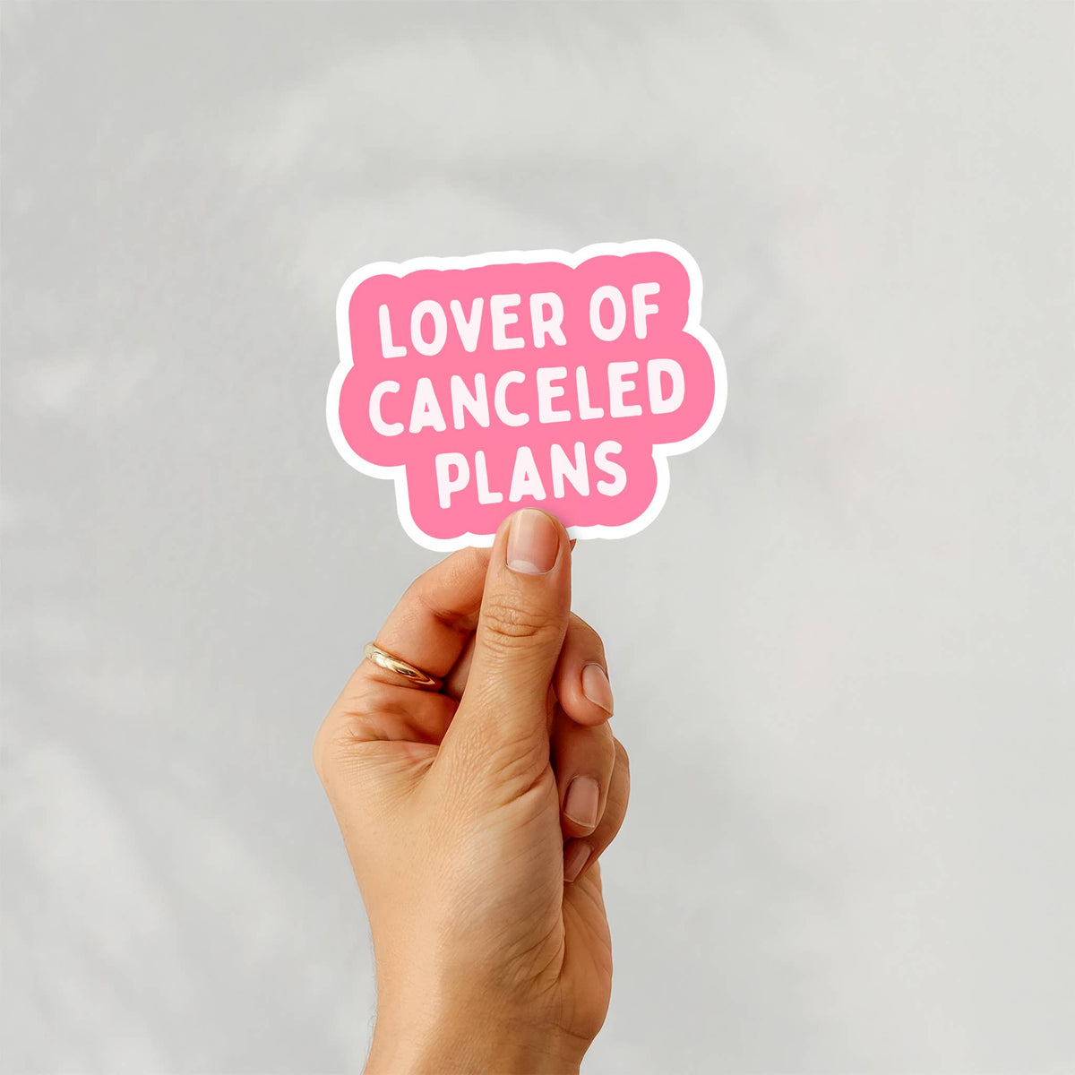 Funny Stickers- Lover of Canceled Plans