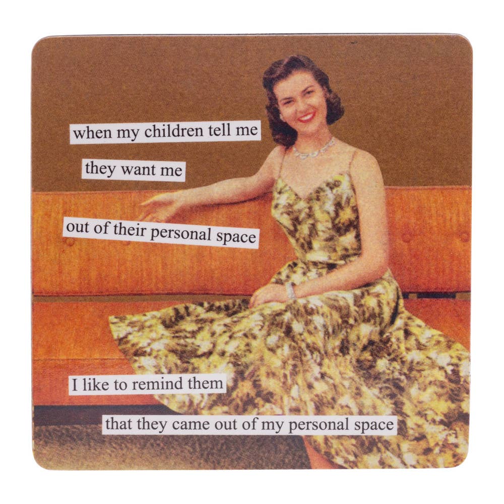 Fridge Magnet 3 3/8" Personal Space Anne Taintor