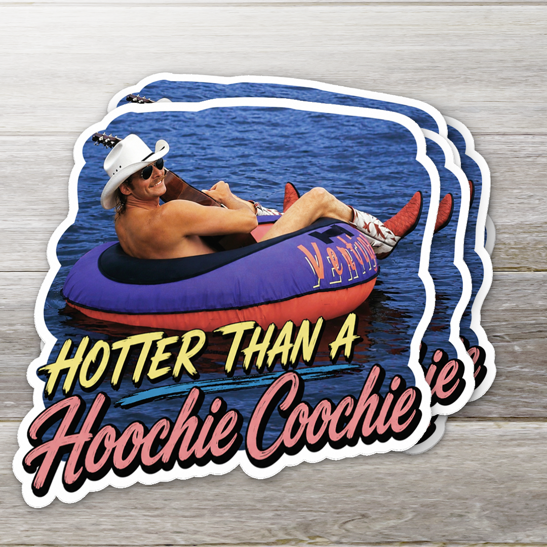 Hotter Than a Hoochie Coochie Funny Country Sticker