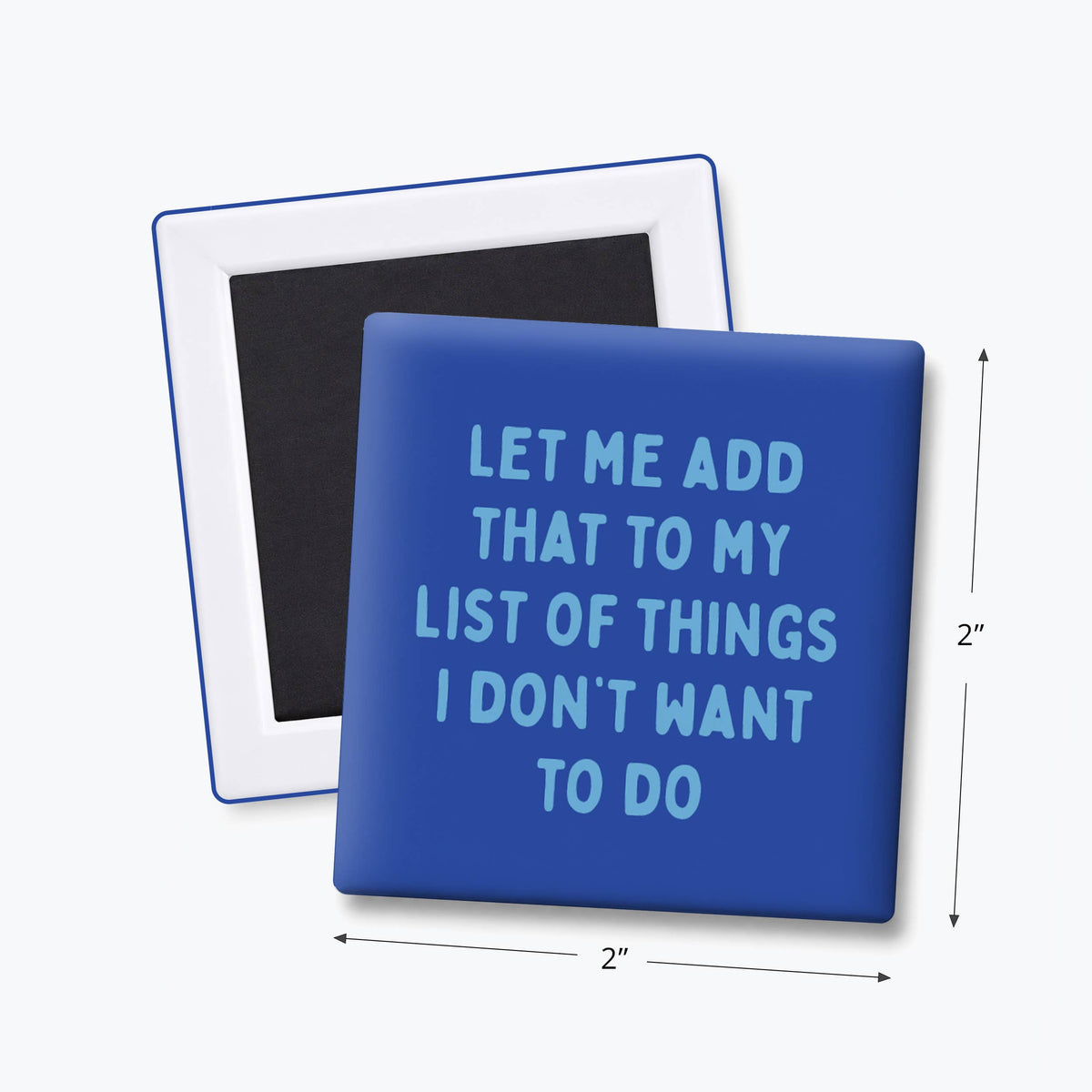 Funny Magnets - Things I Don't Want To Do