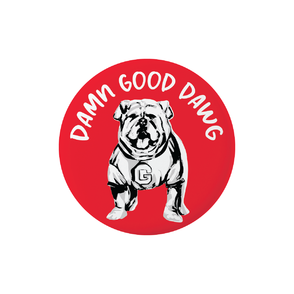 Dallis Foshee Art & Design - Damn Good Dawg Button
