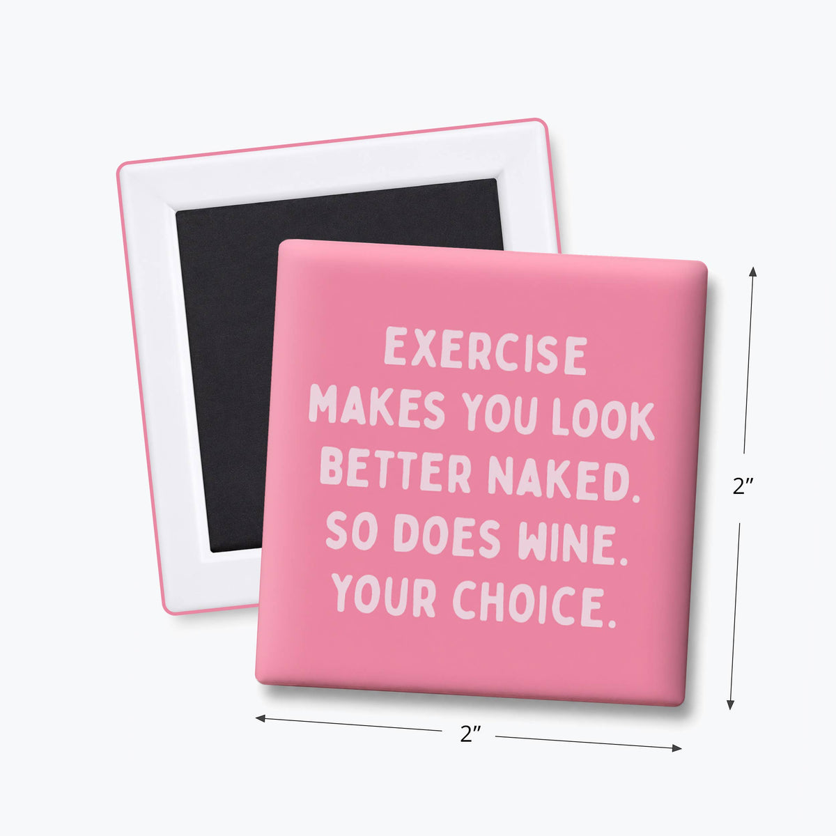 Funny Quote Magnets - Exercise and Wine