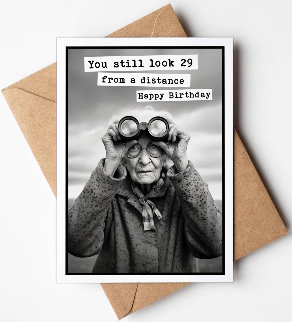You Still Look 29 Birthday Card