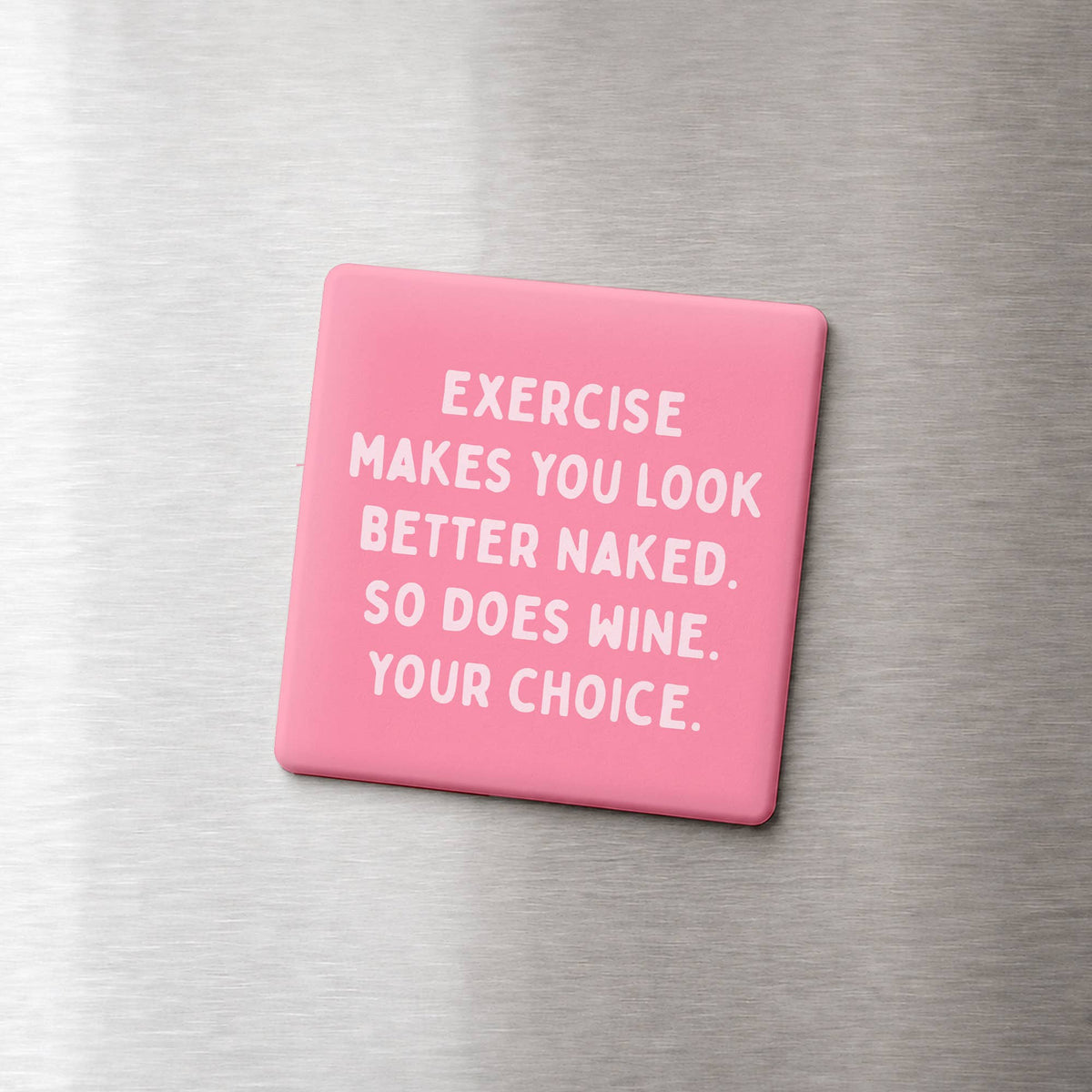 Funny Quote Magnets - Exercise and Wine