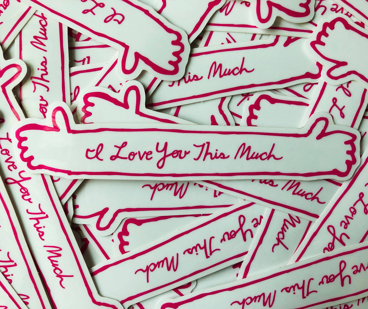 I Love You This Much Sticker: Pink